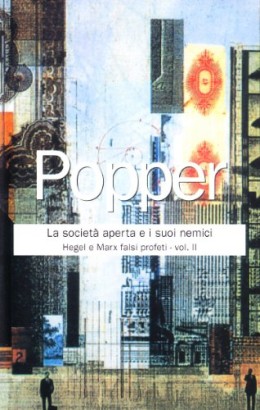 La società aperta e i suoi nemici (Volume secondo)