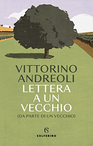 Lettera a un vecchio (da parte di un