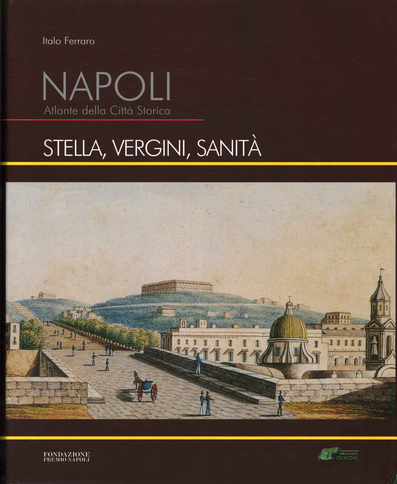 Atlas de Nápoles de la ciudad histórica.