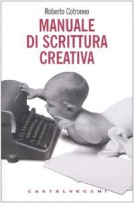 Manuale di scrittura creativa