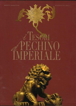 I tesori di Pechino imperiale