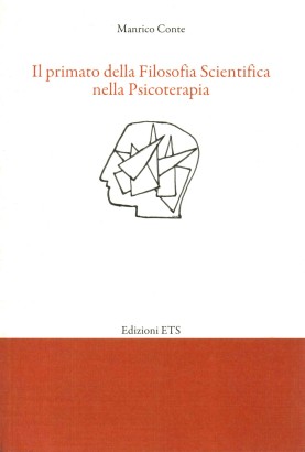 Il primato della Filosofia Scientifica nella Psicoterapia