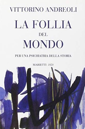 La follia del mondo