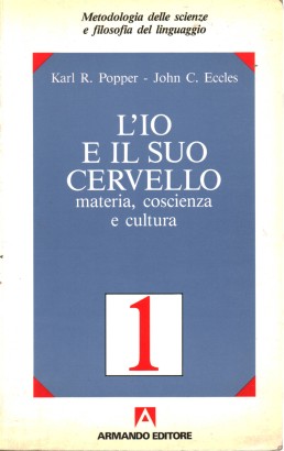 L'Io e il suo cervello. Volume 1