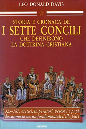 History and Chronicle of the Seven Councils