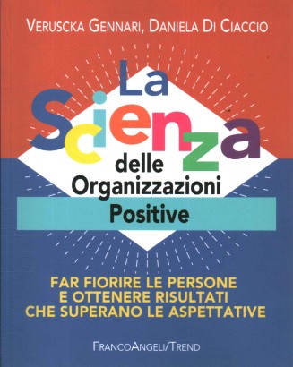 La scienza delle organizzazioni positive