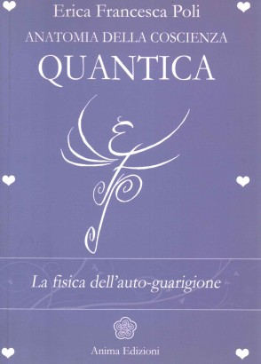 Anatomia della coscienza quantica