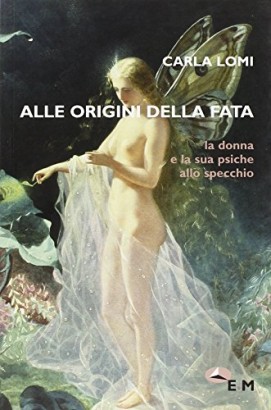 Alle origini della fata