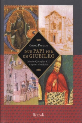 Due Papi per un Giubileo