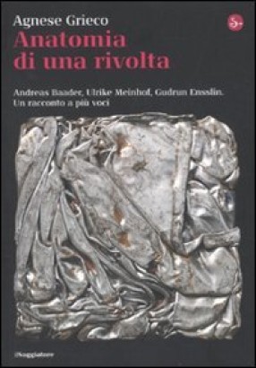 Anatomia di una rivolta