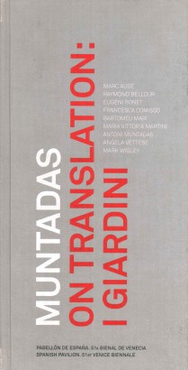 Muntadas on Translation: I Giardini