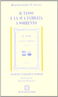 Il Tasso e la sua famiglia a Sorrento