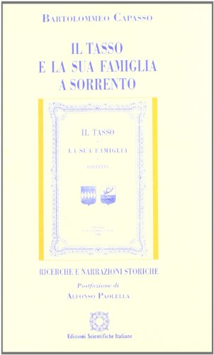 Il Tasso e la sua famiglia a Sorrent