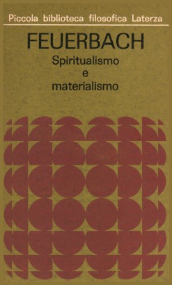 Feuerbach. Spiritualismo e materialismo