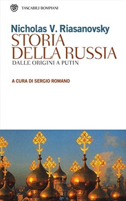 Storia della Russia. Dalle origini ai giorni nostri