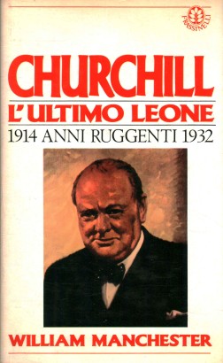 Churchill 1914-1932 (Secondo Volume)