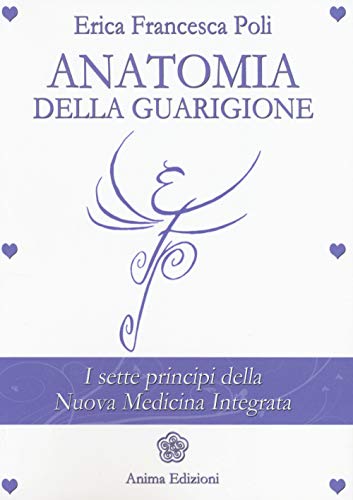 Anatomia della guarigione