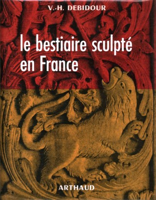 Le bestiaire sculpté du moyen age