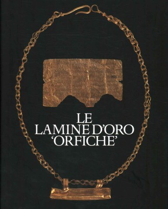 Le lamine d'oro orfiche