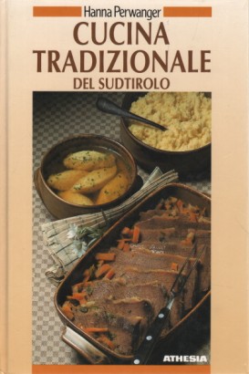 Cucina tradizionale del sudtirolo