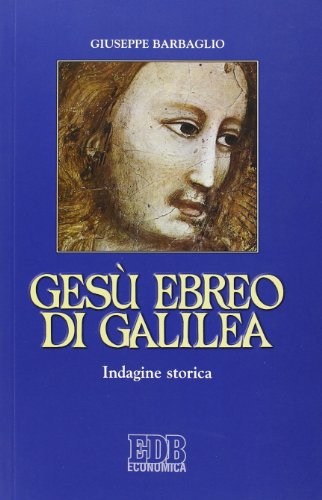 Gesù ebreo di Galilea