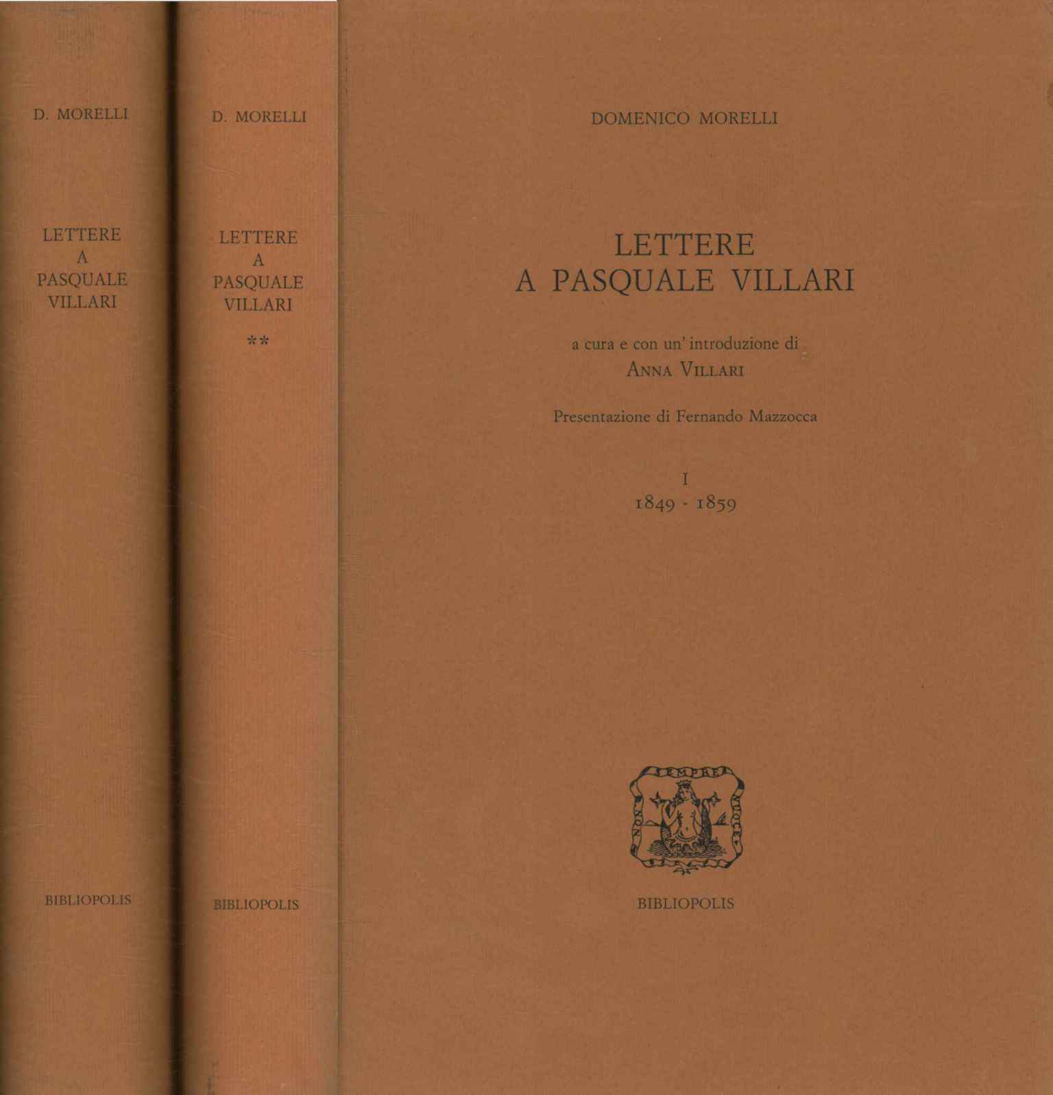 Lettres à Pasquale Villari (2 volumes)