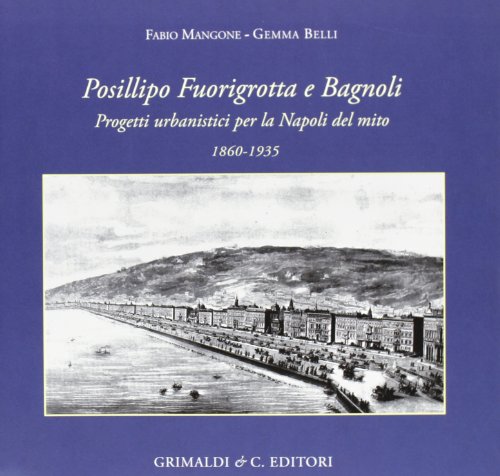 Posillipo Fuorigrotta y Bagnoli