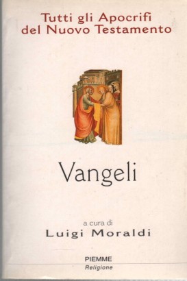 Apocrifi del Nuovo testamento (Volume 1)