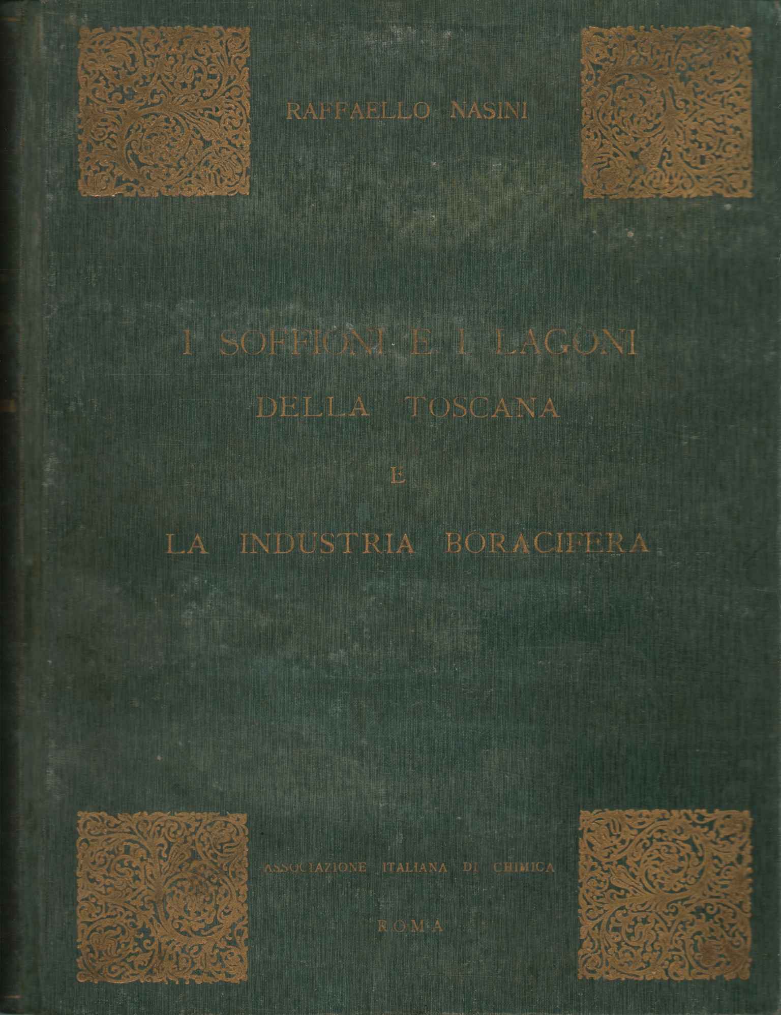 I soffioni e i lagoni della Toscana