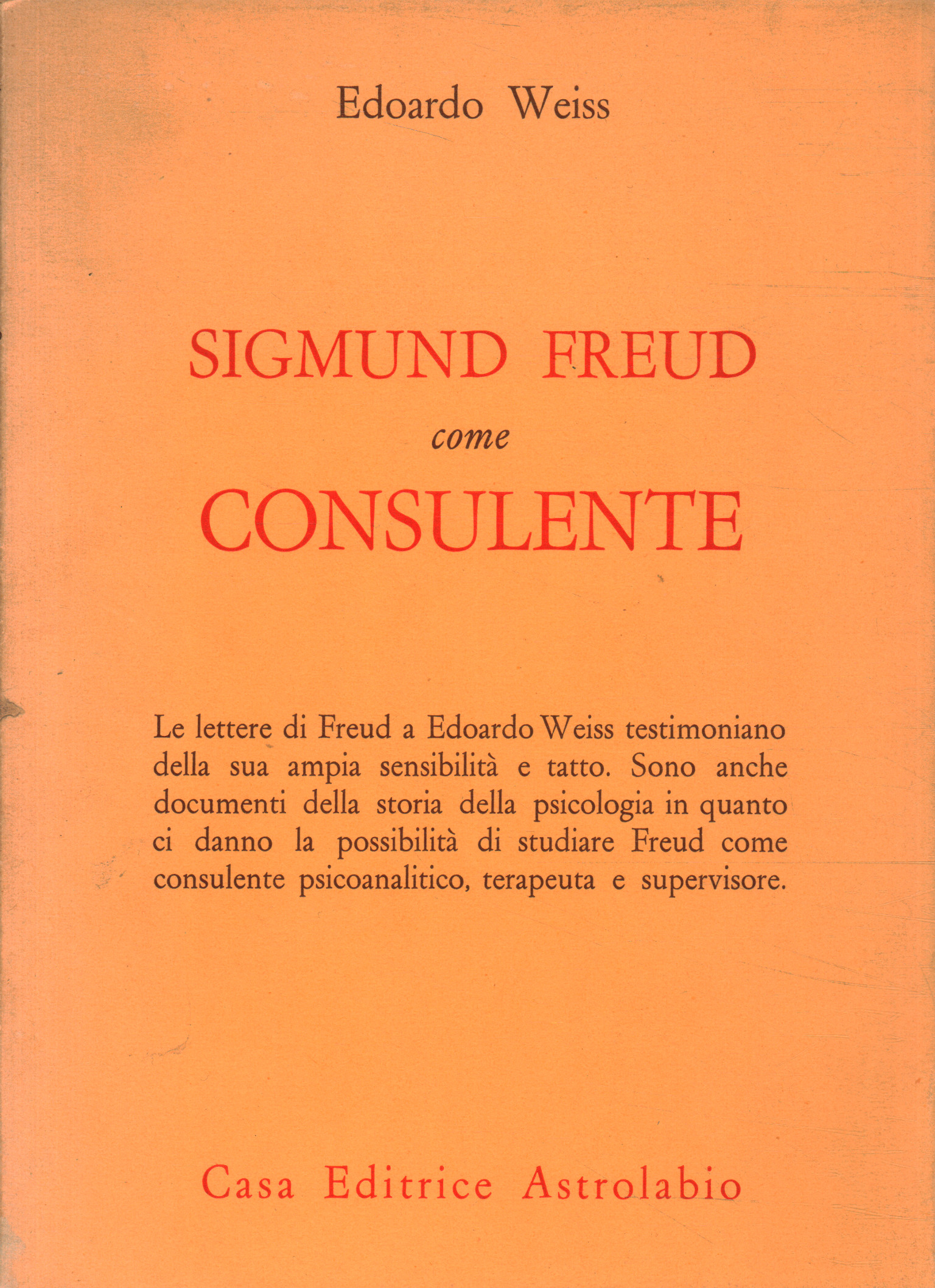 Sigmund Freud as a consultant