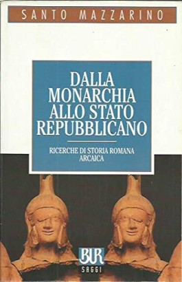 Dalla monarchia allo stato repubblicano