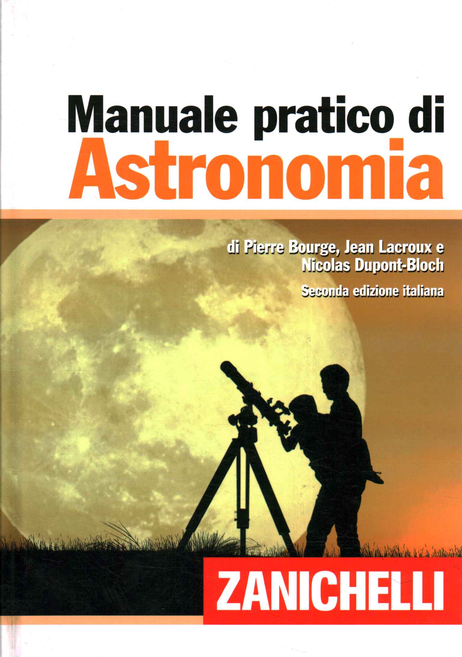 Manuel d'astronomie pratique