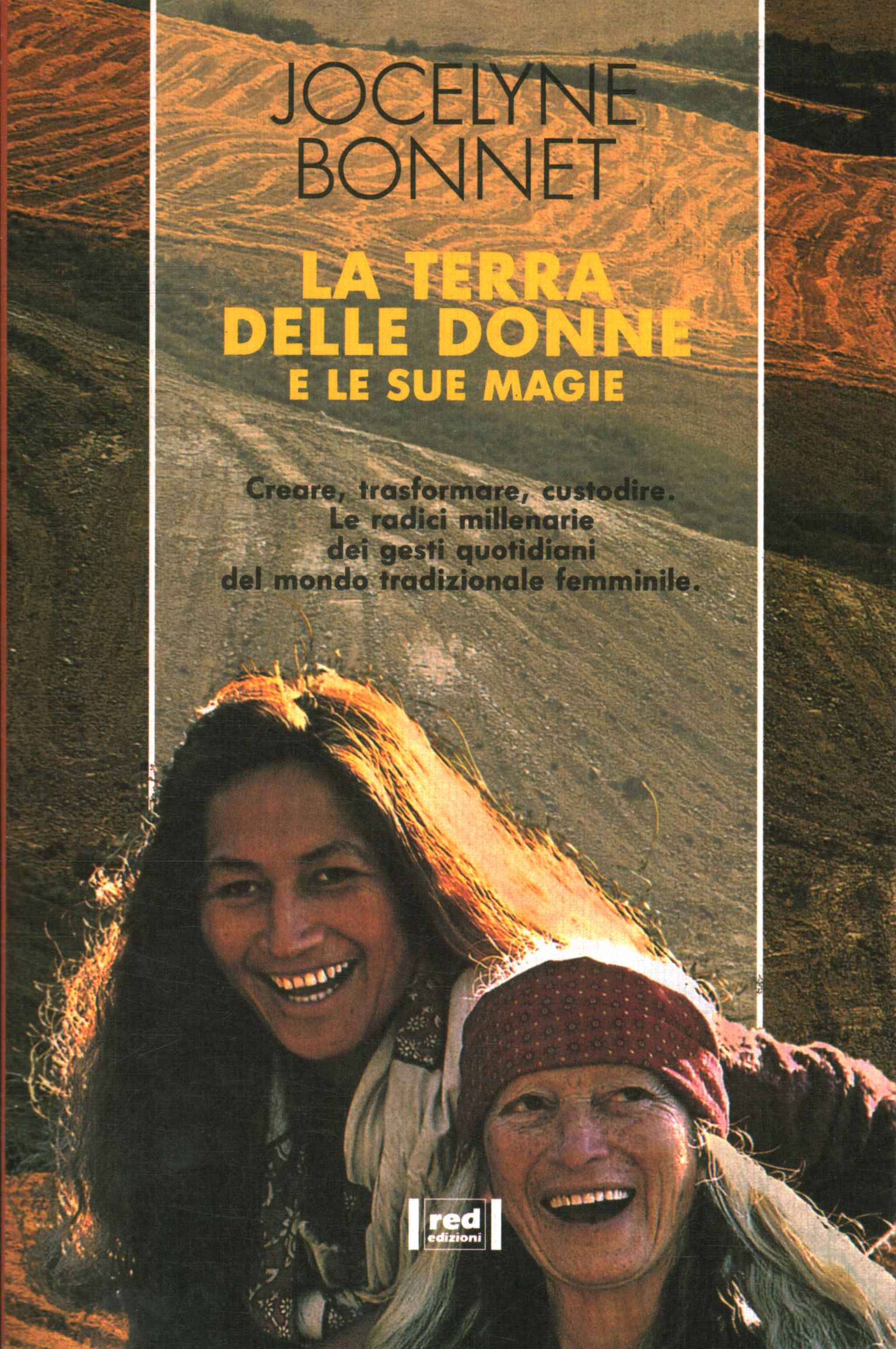 La terra delle donne e le sue magie