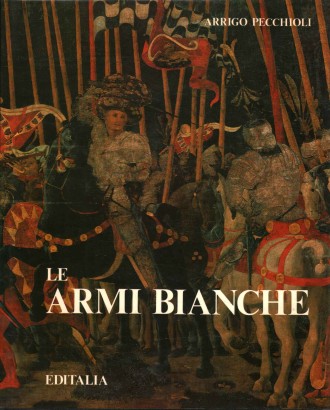 Le armi bianche