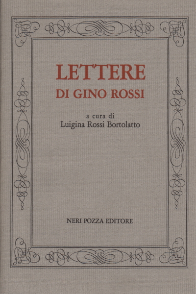 Lettere di Gino Rossi