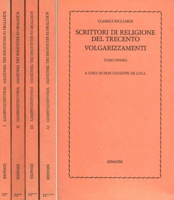 Scrittori di religione del Trecento. Volgarizzamenti (4 Volumi)