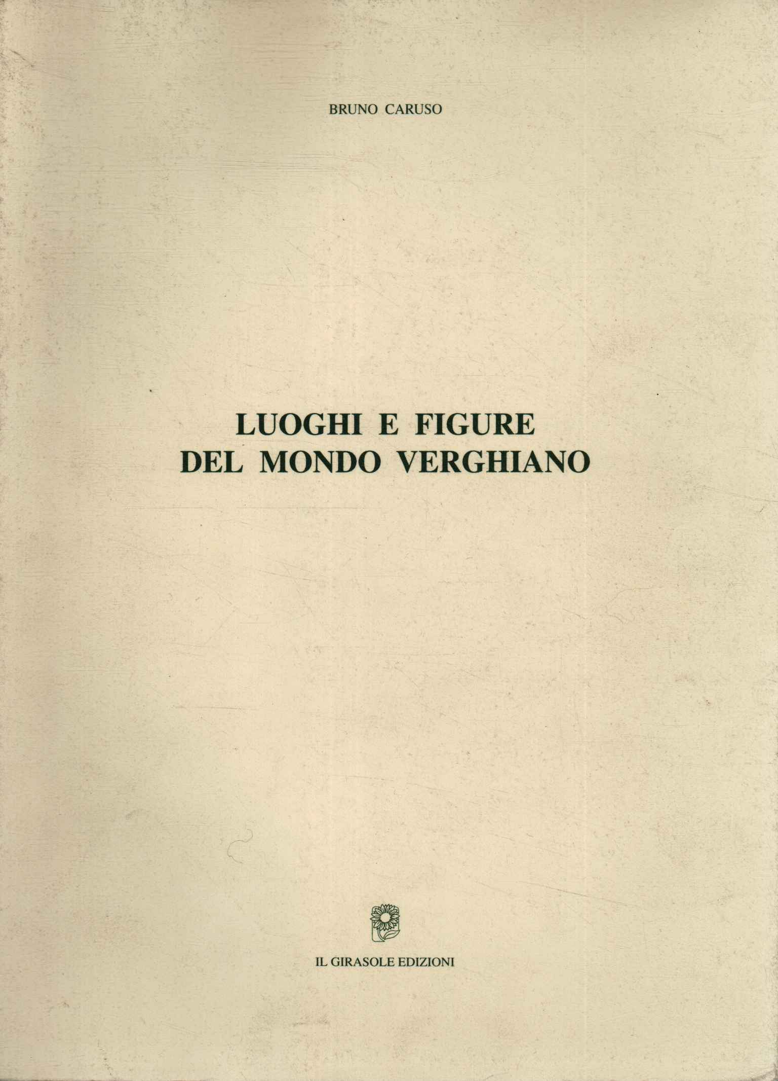 Luoghi e figure del mondo verghiano