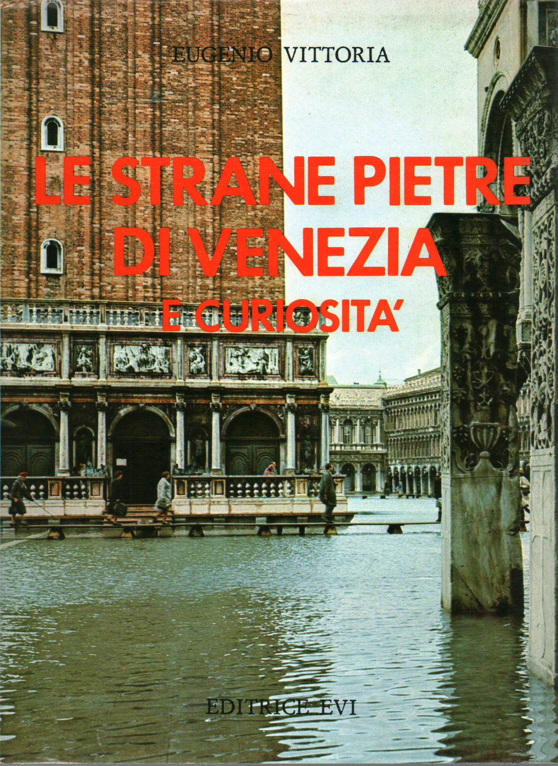 Le strane pietre di Venezia e curiosit