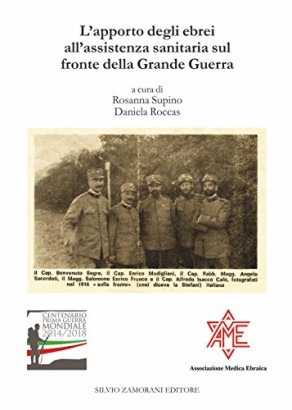 L'apporto degli ebrei all'assistenza sanitaria sul fronte della Grande Guerra