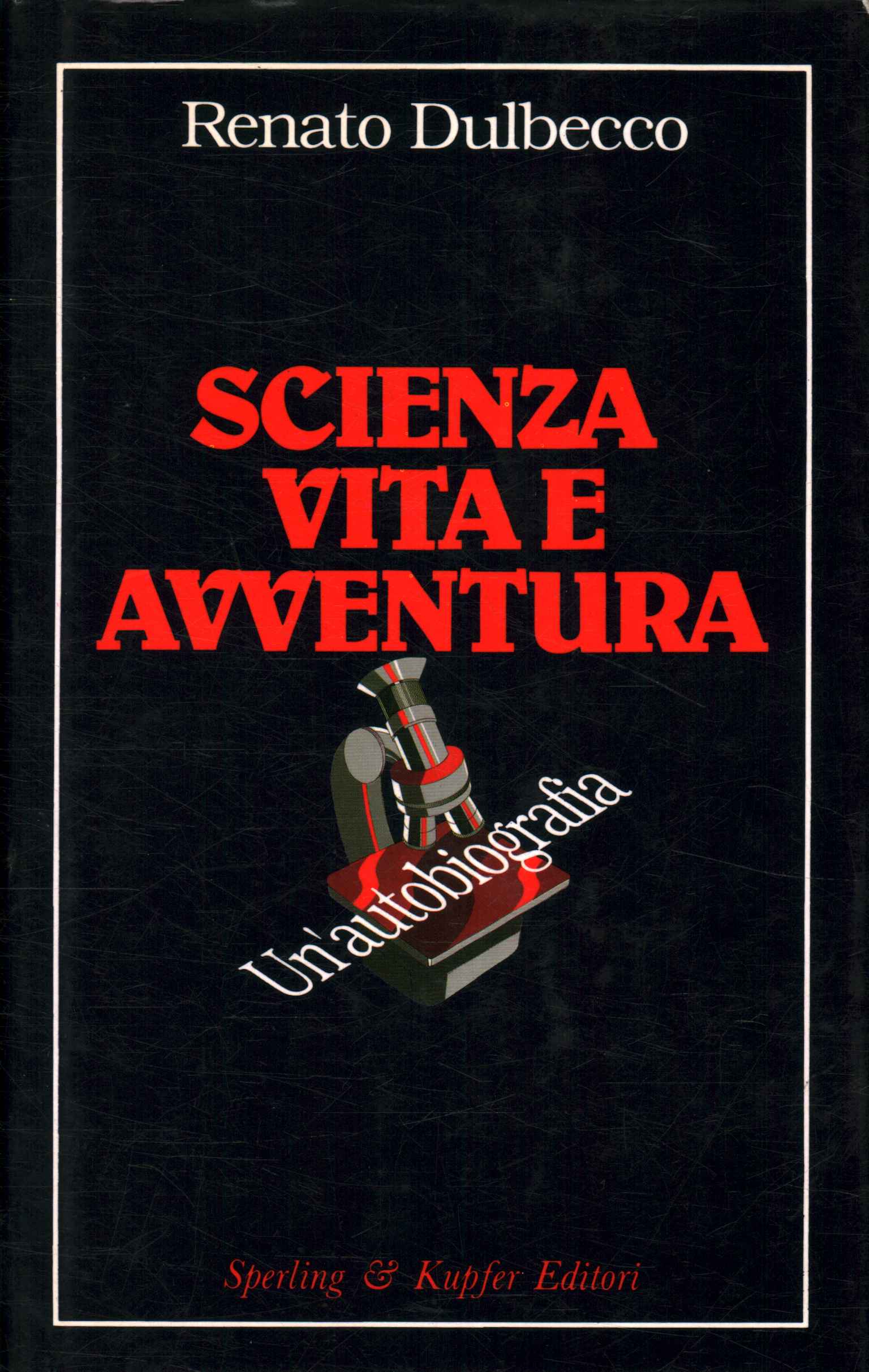 Scienza vita e avventura