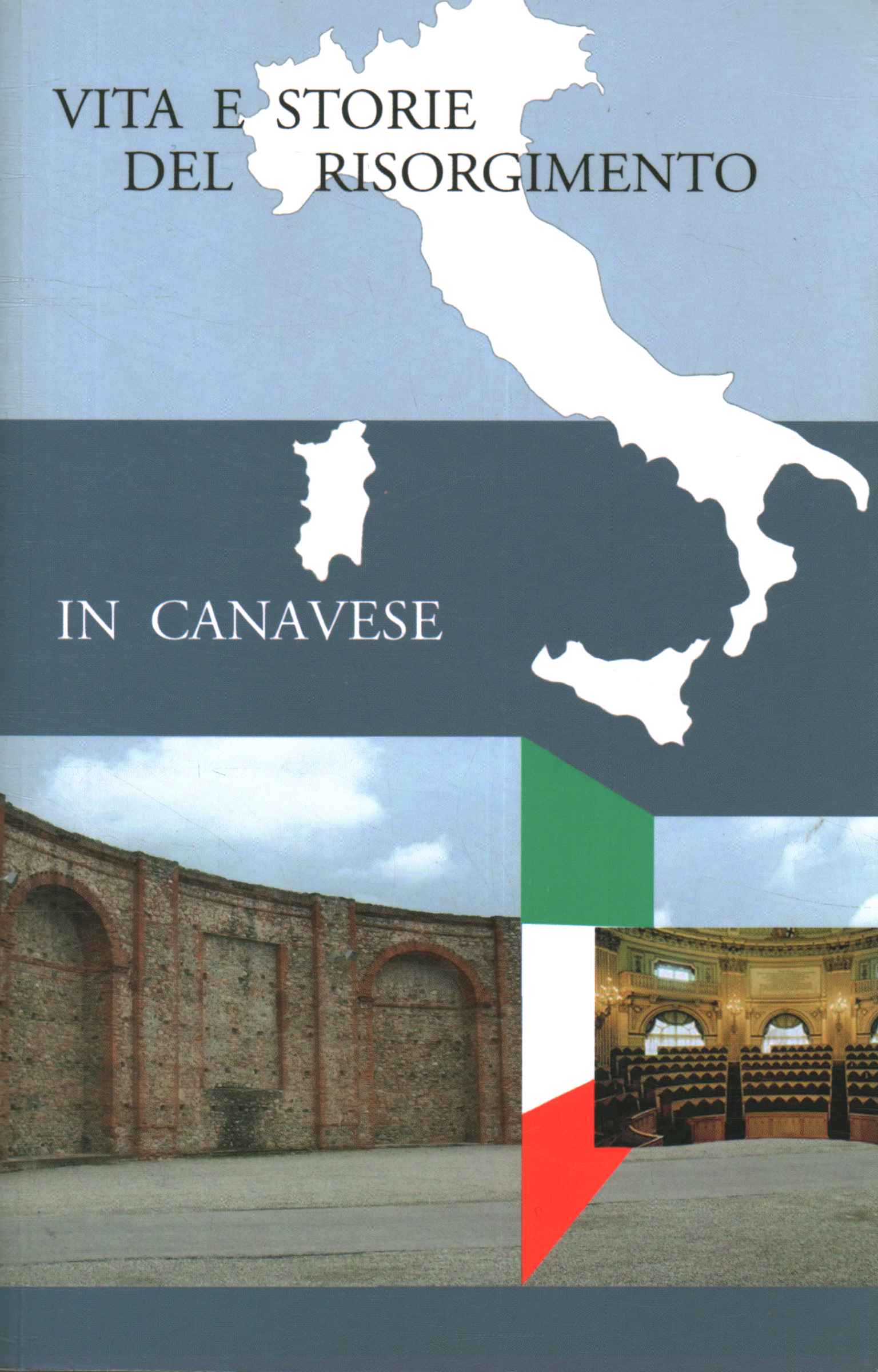 Vite e storie del Risorgimento canavesan