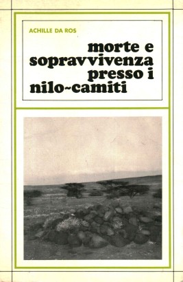 Morte e sopravvivenza presso i nilo-camiti