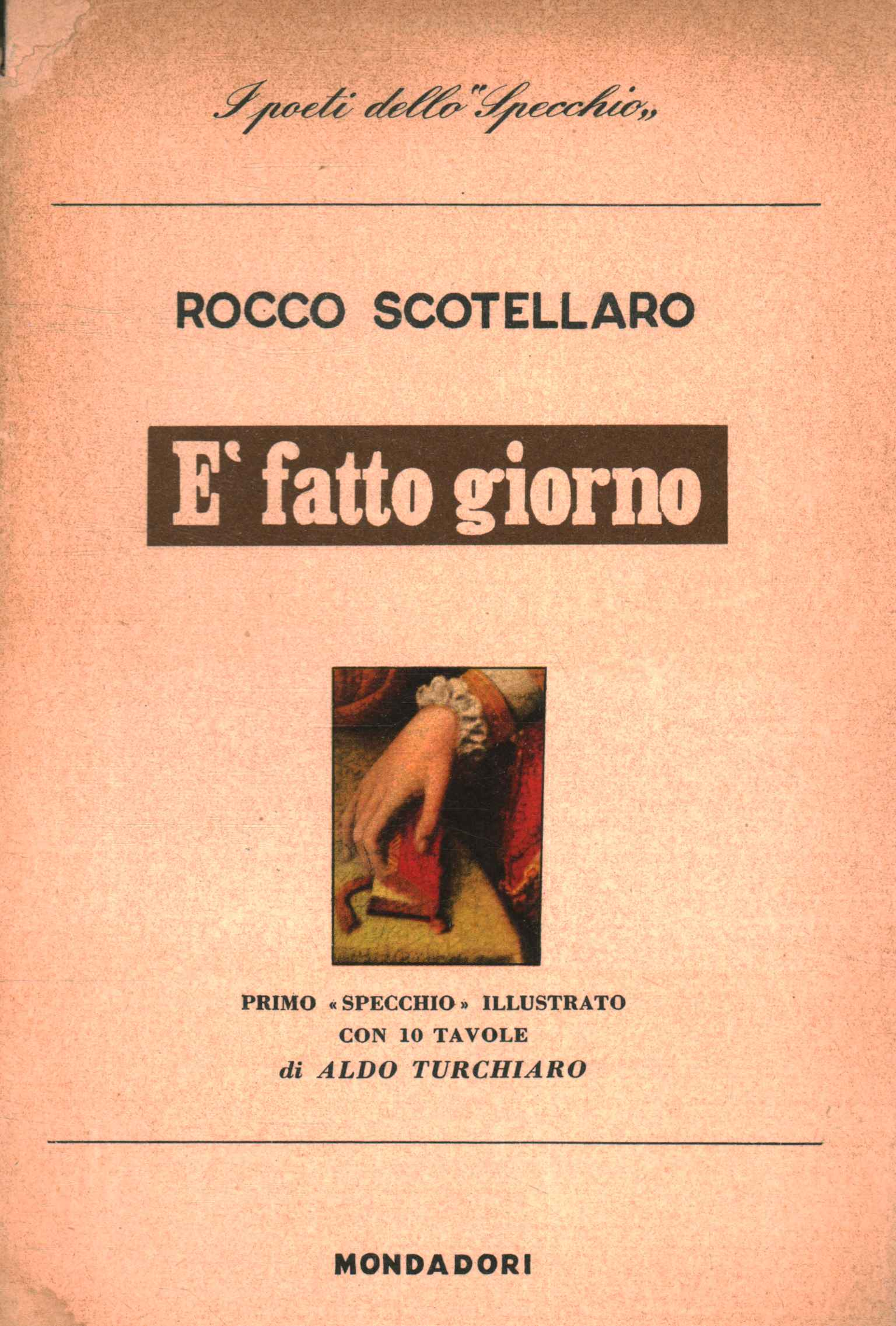 E' fatto giorno (1940 - 1953)