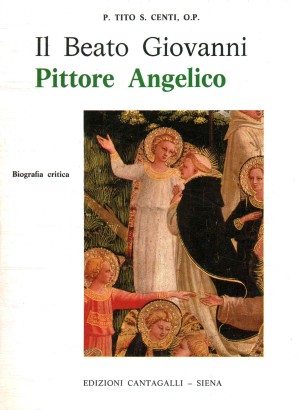 Il Beato Giovanni Pittore Angelico