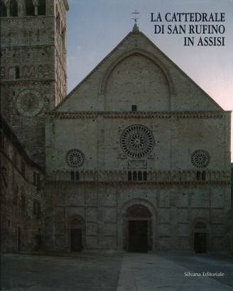 La cattedrale di San Rufino in Assisi