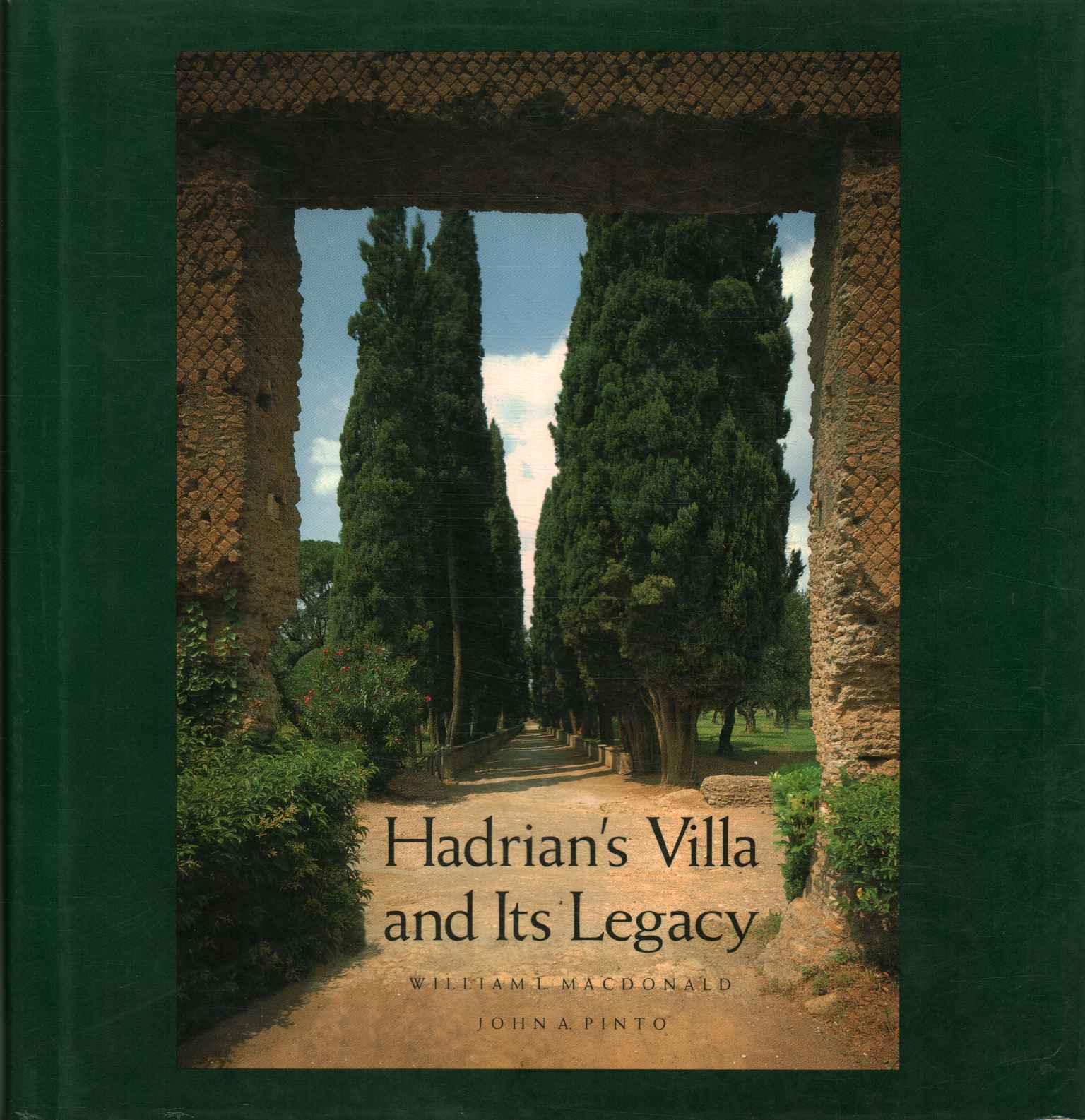 Hadriana's villa and its legacy