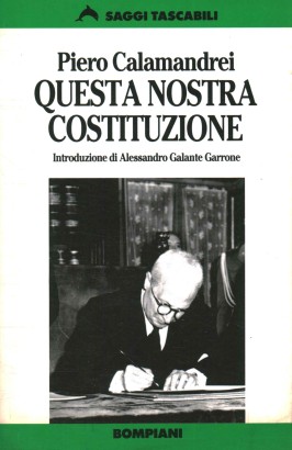 Questa nostra Costituzione