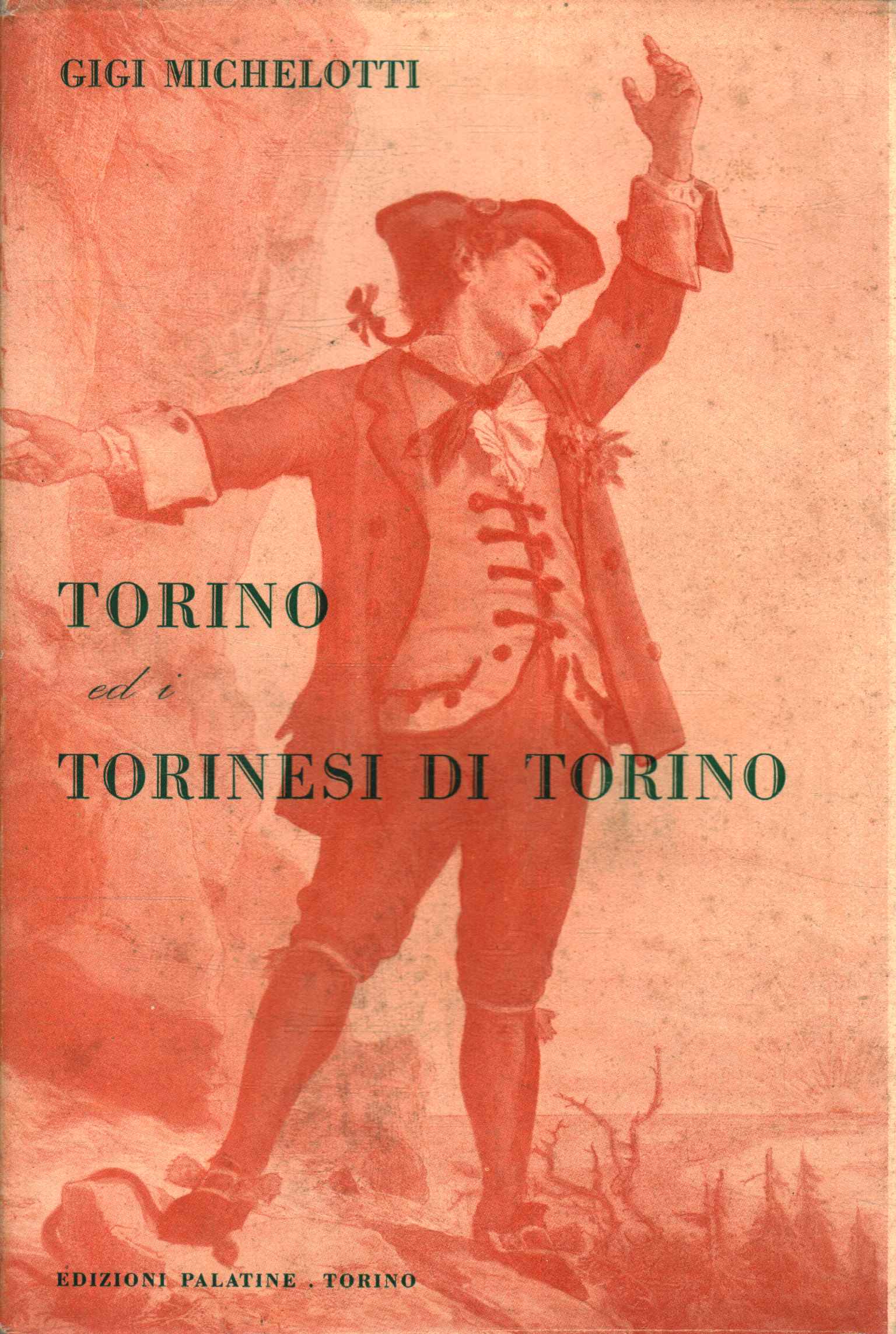 Turin and the Turinese of Turin