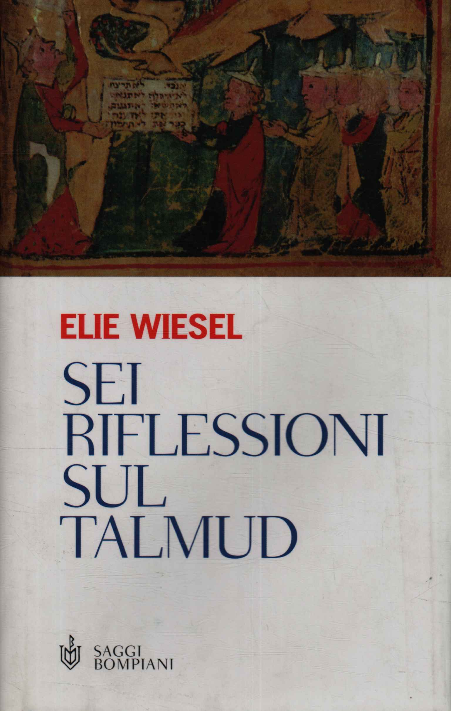 Six Reflections on the Talmud