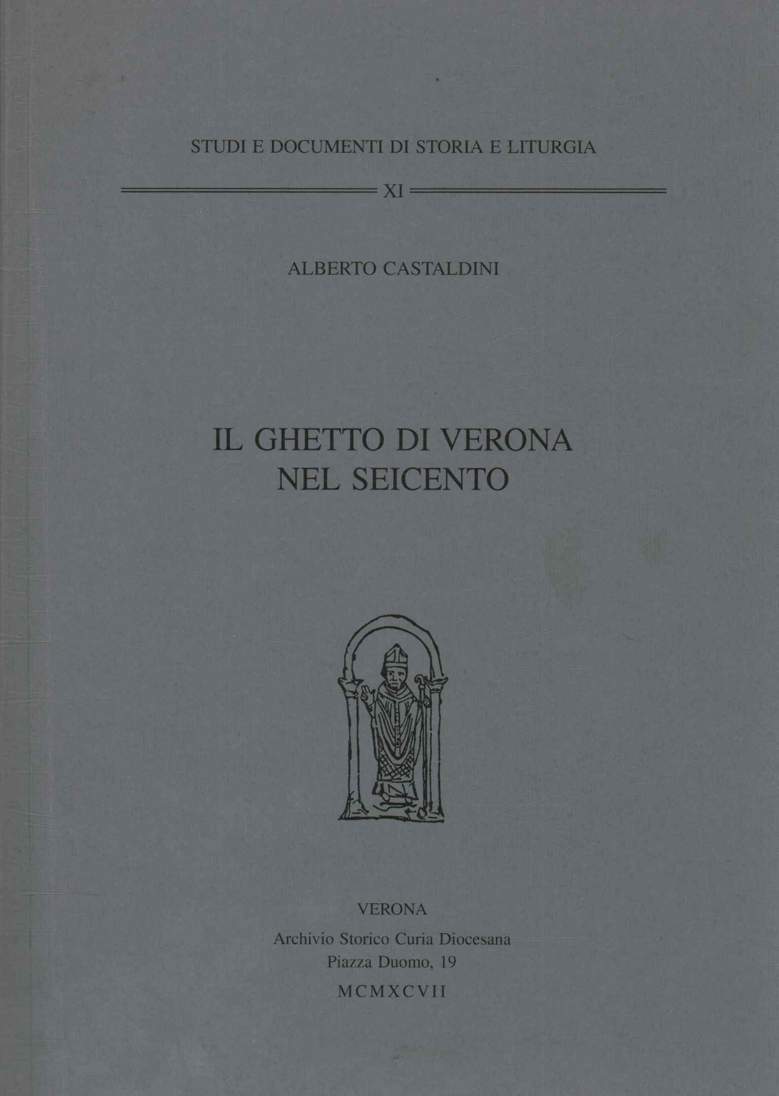 Il ghetto di Verona nel Seicento